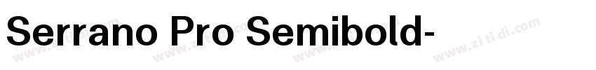 Serrano Pro Semibold字体转换